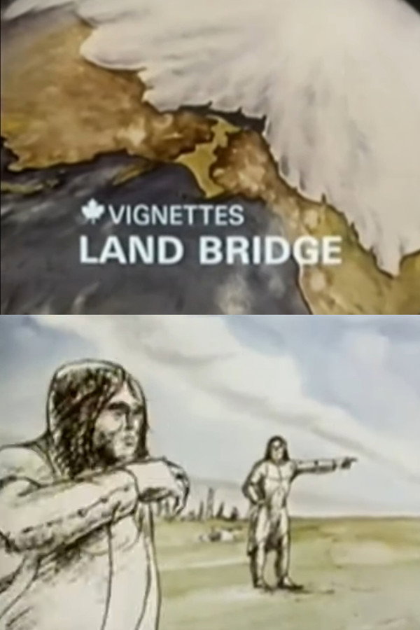 Canada Vignettes: Land Bridge 海报