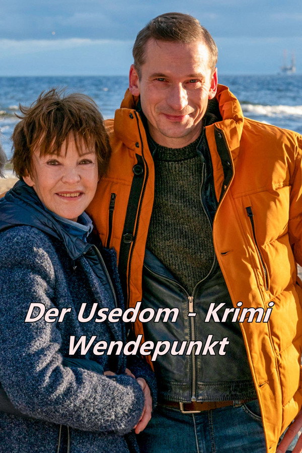 Wendepunkt - Der Usedom-Krimi 海报
