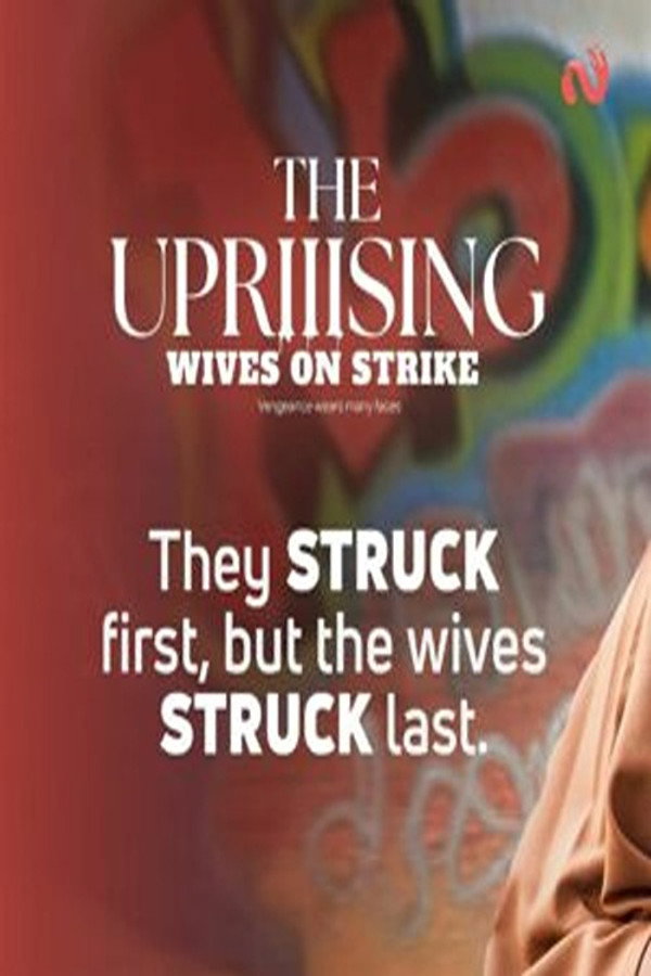 Wives on Strike: The Uprising 海报