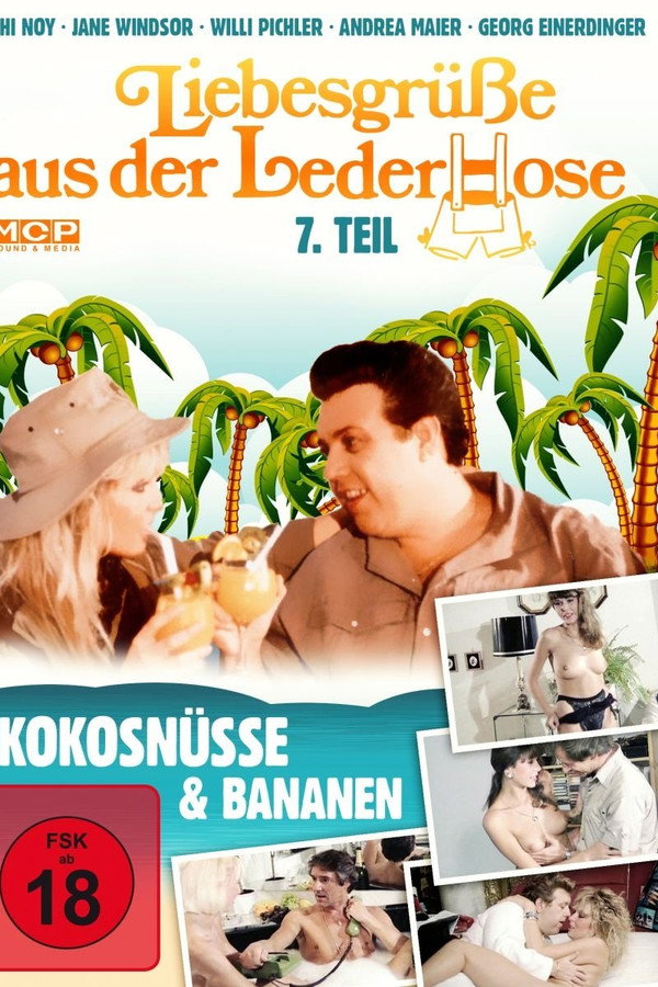 Liebesgrüße aus der Lederhose 7. Teil: Kokosnüsse und Bananen poster
