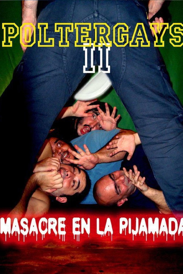 Poltergays 2: Masacre en la Pijamada poster
