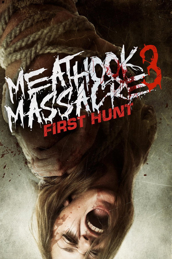 Meathook Massacre 3: First Hunt 海报