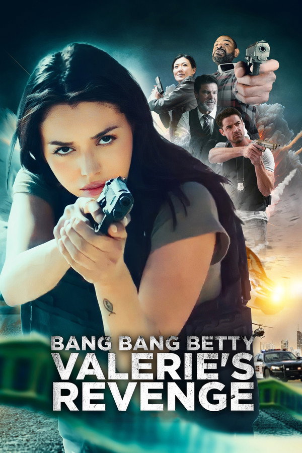 Bang Bang Betty: Valerie's Revenge 海报