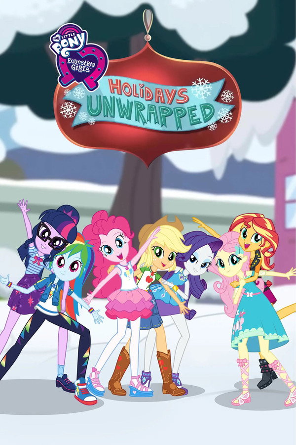 My Little Pony: Equestria Girls - Holidays Unwrapped poster