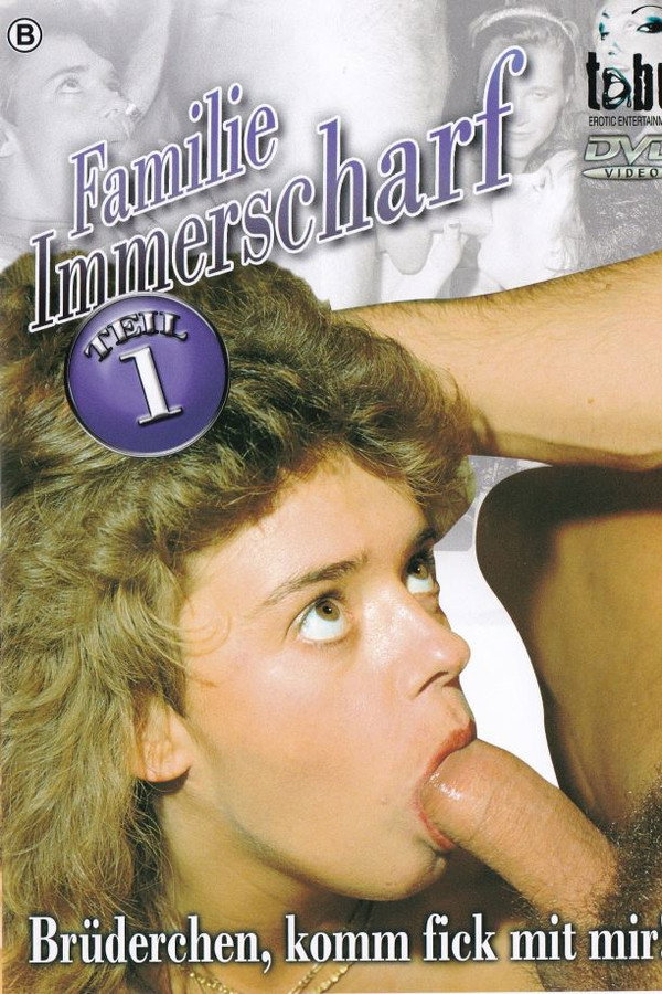 Familie Immerscharf - Brüderchen, komm fick mit mir! 海报