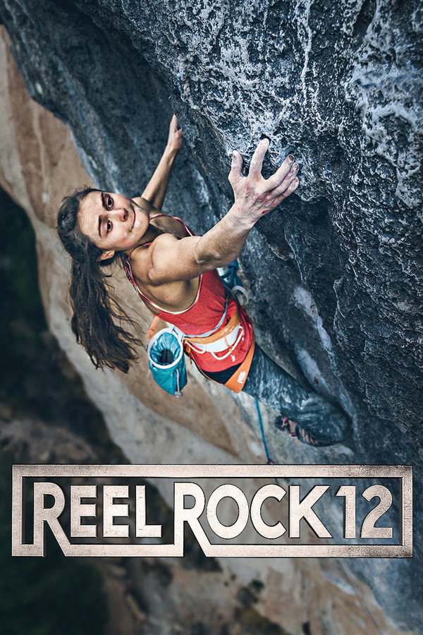 Reel Rock 12 海报