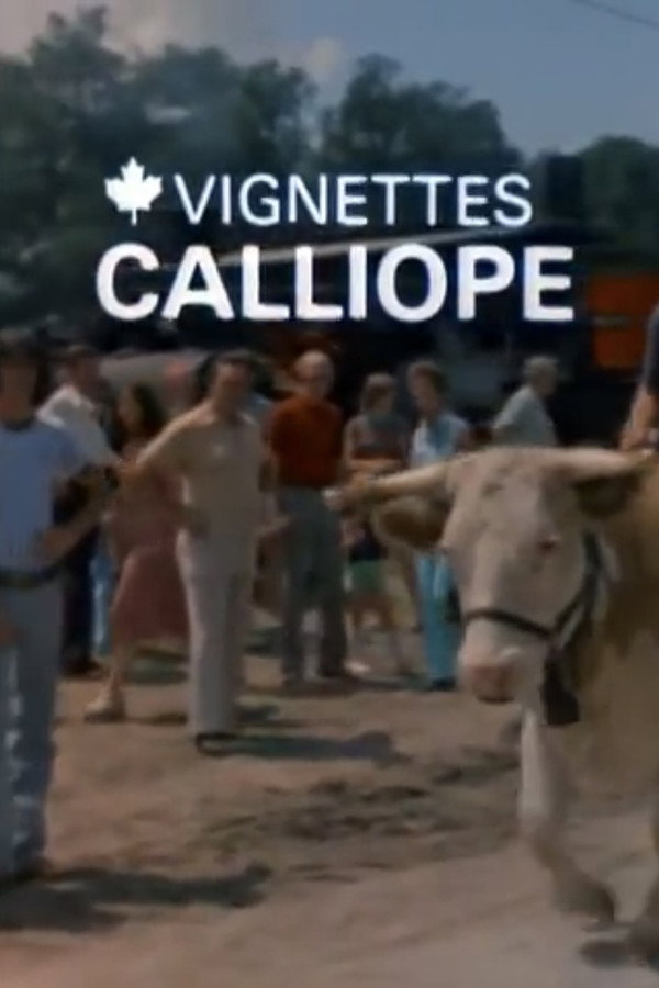 Canada Vignettes: Calliope 海报