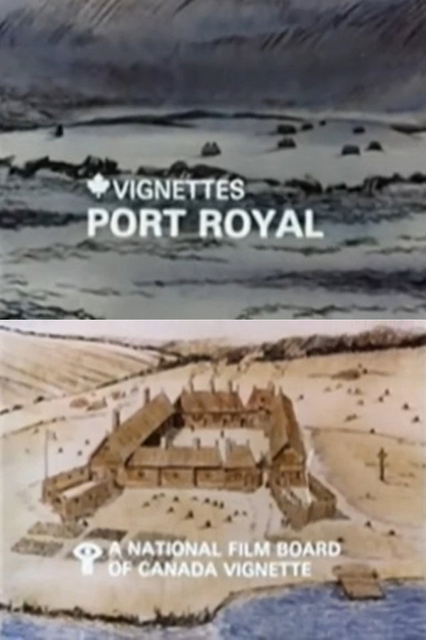 Canada Vignettes: Port Royal 海报