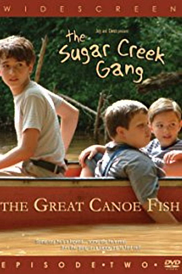 Sugar Creek Gang: Great Canoe Fish poster