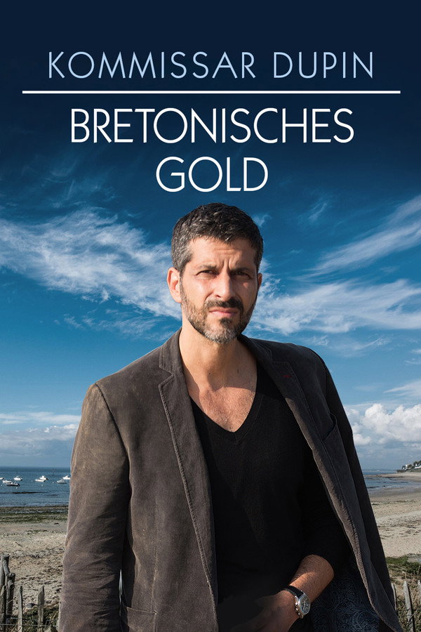 Kommissar Dupin - Bretonisches Gold 海报
