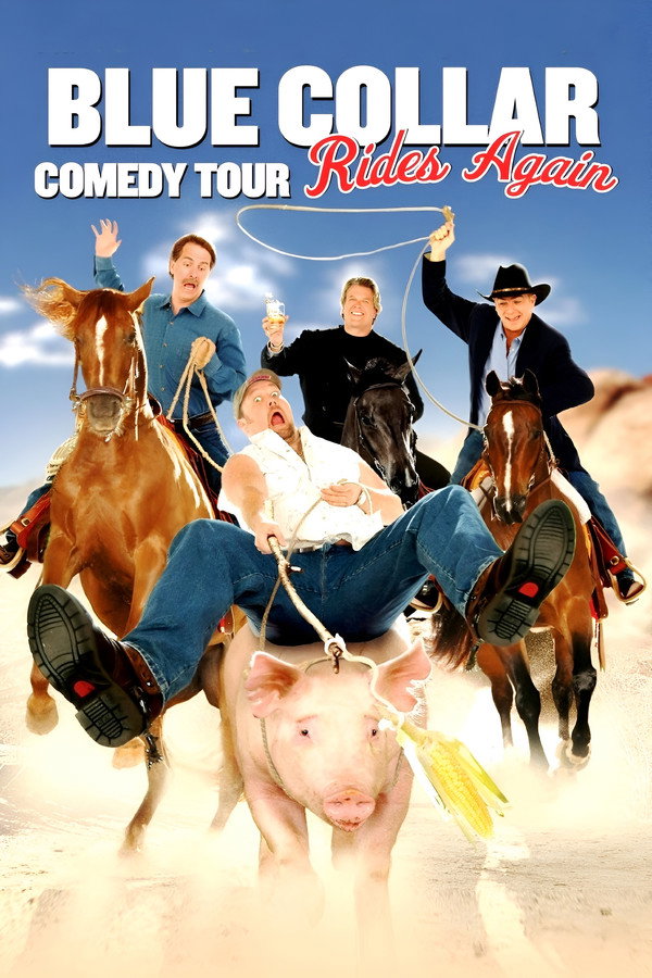 Blue Collar Comedy Tour Rides Again 海报