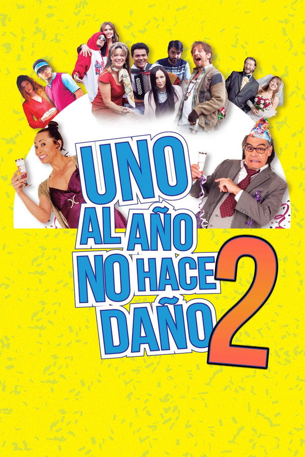 Uno al año no hace daño 2 海报