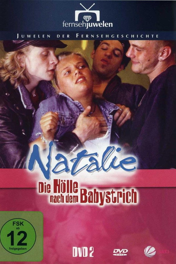 Natalie II - Die Hölle nach dem Babystrich poster