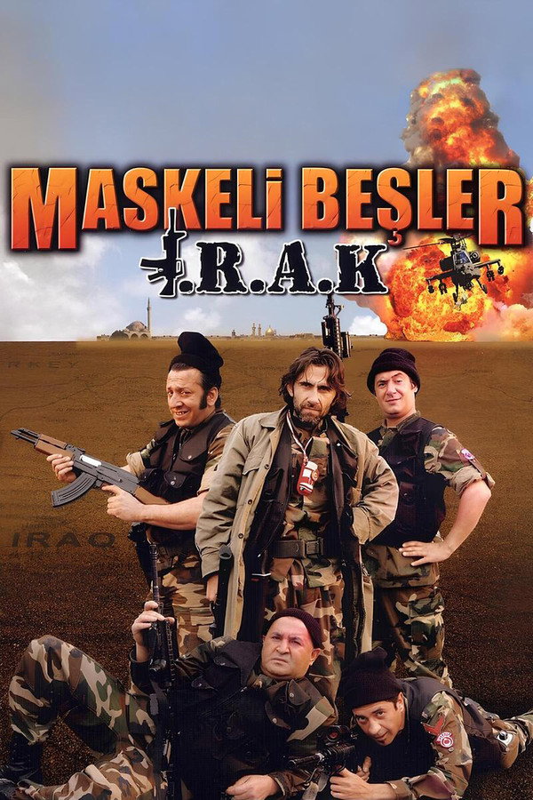 Maskeli Beşler: Irak 海报