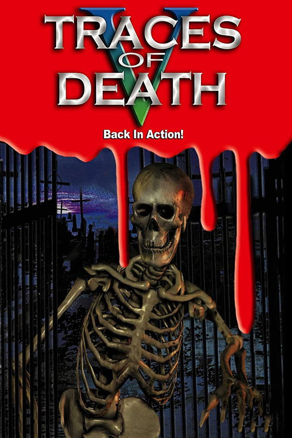 Traces of Death V: Back in Action! poster