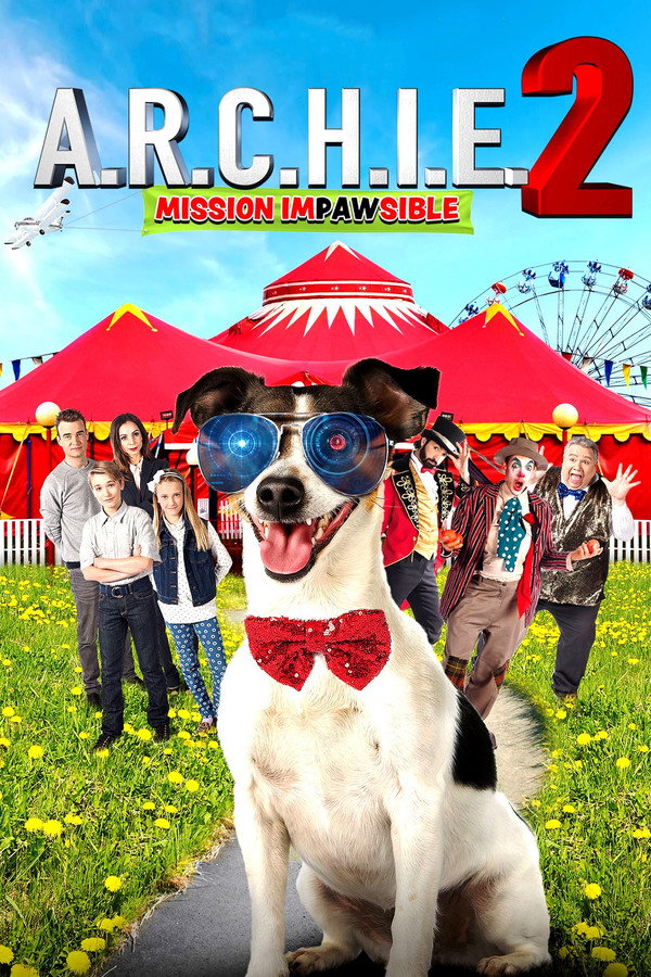 A.R.C.H.I.E. 2: Mission Impawsible 海报