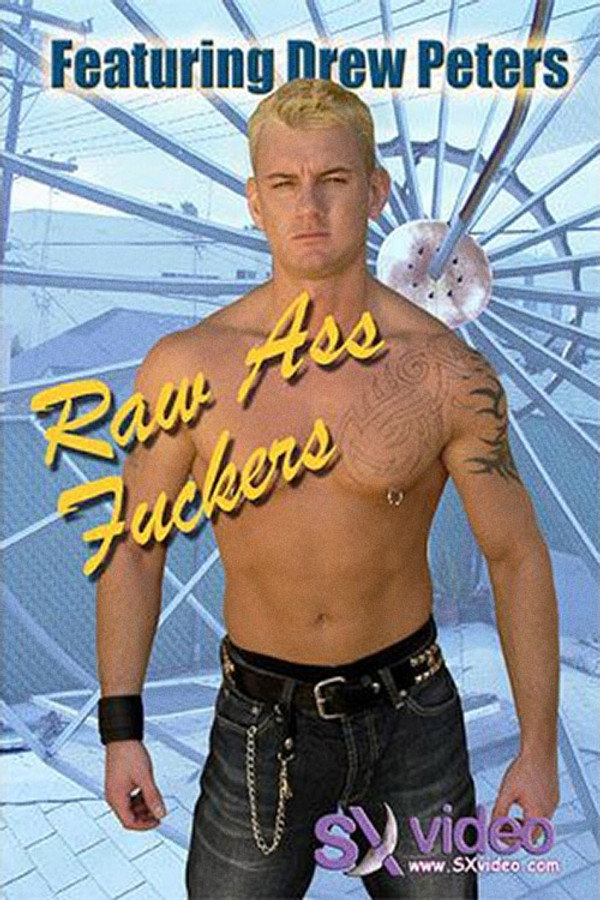 Raw Ass Fuckers 海报
