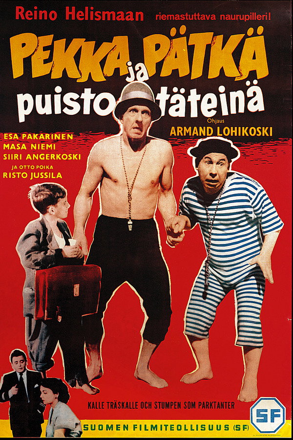 Pekka ja Pätkä puistotäteinä 海报