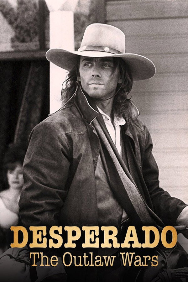 Desperado: The Outlaw Wars 海报