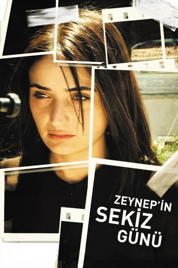 Zeynep'in Sekiz Günü 海报