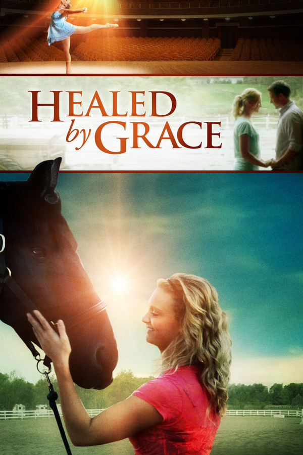 Healed by Grace 海报