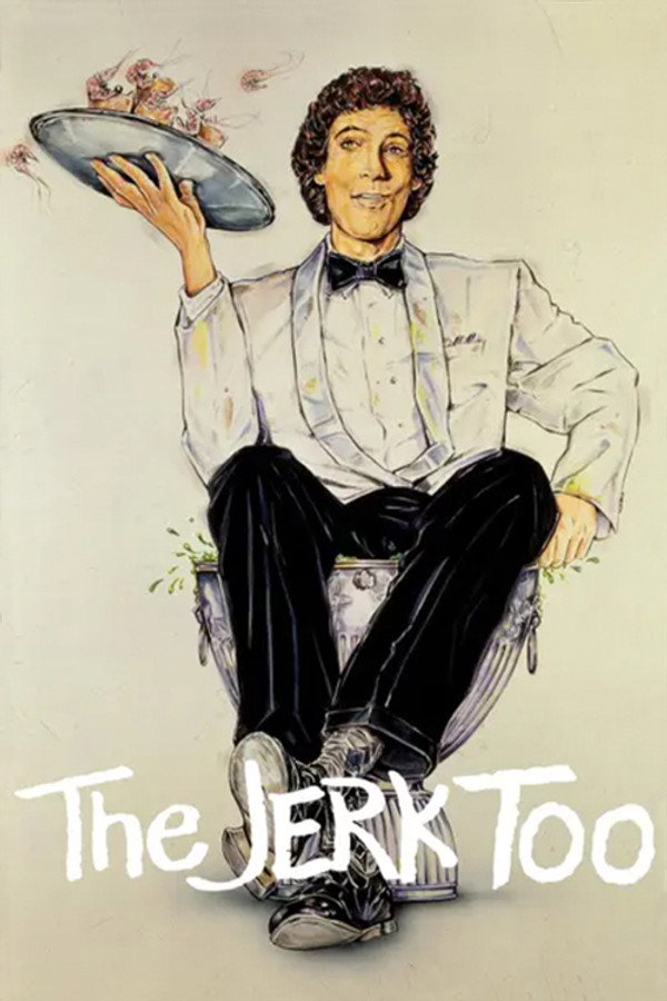 The Jerk, Too 海报