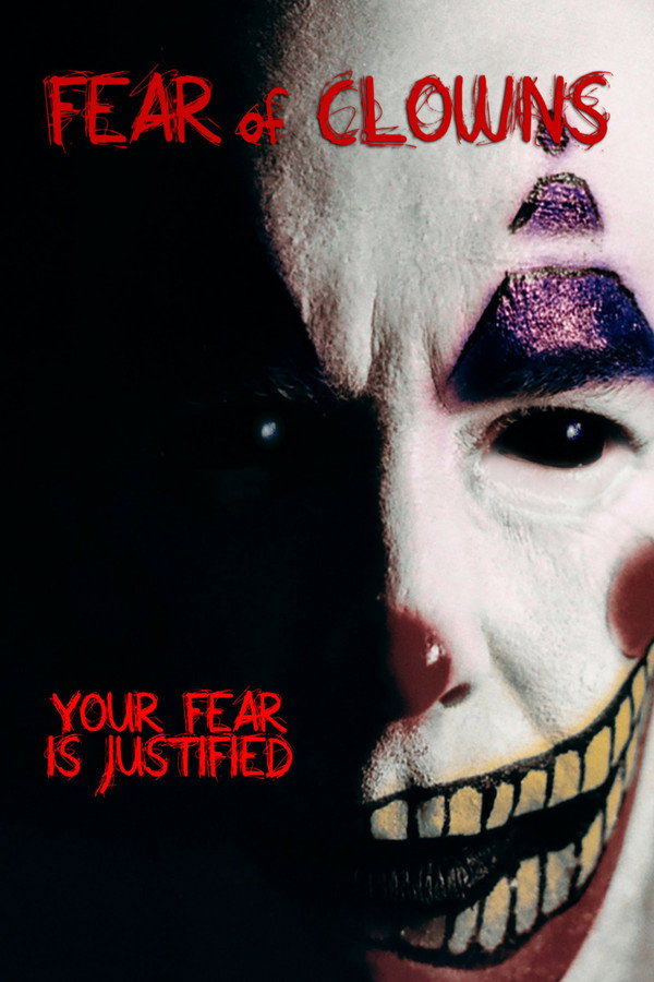 Fear of Clowns 海报