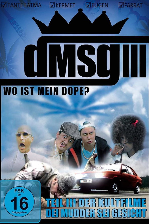 Dei Mudder sei Gesicht 3: Wo ist mein Dope poster