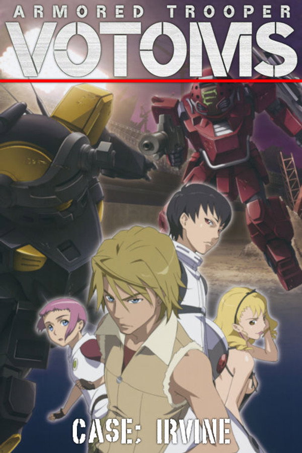 Armored Trooper VOTOMS: Case; Irvine poster