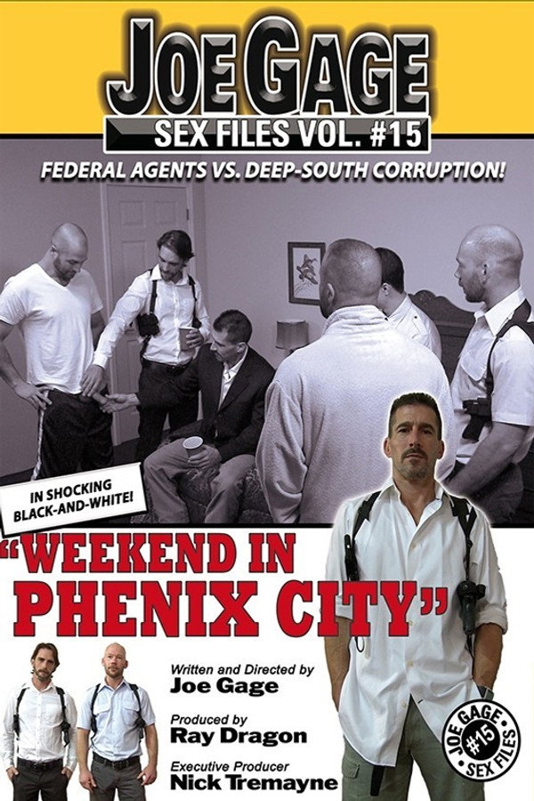 Joe Gage Sex Files Vol. 15: Weekend in Phenix City 海报