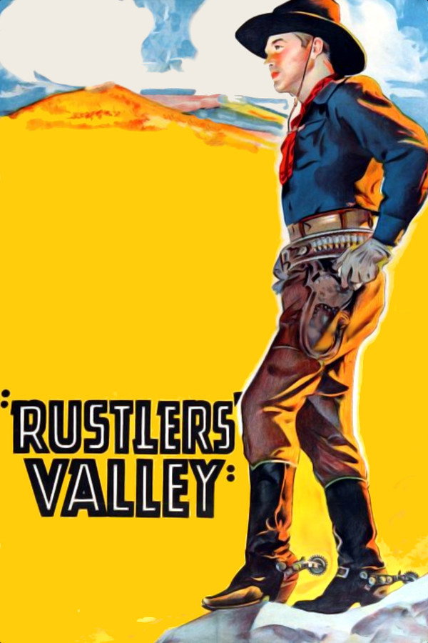 Rustlers' Valley 海报