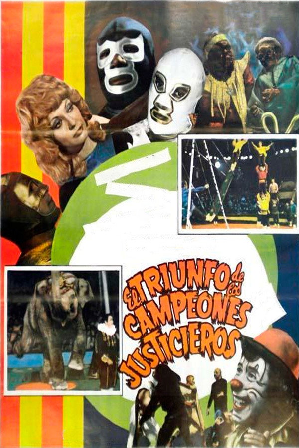 El Triunfo de Los Campeones Justicieros 海报