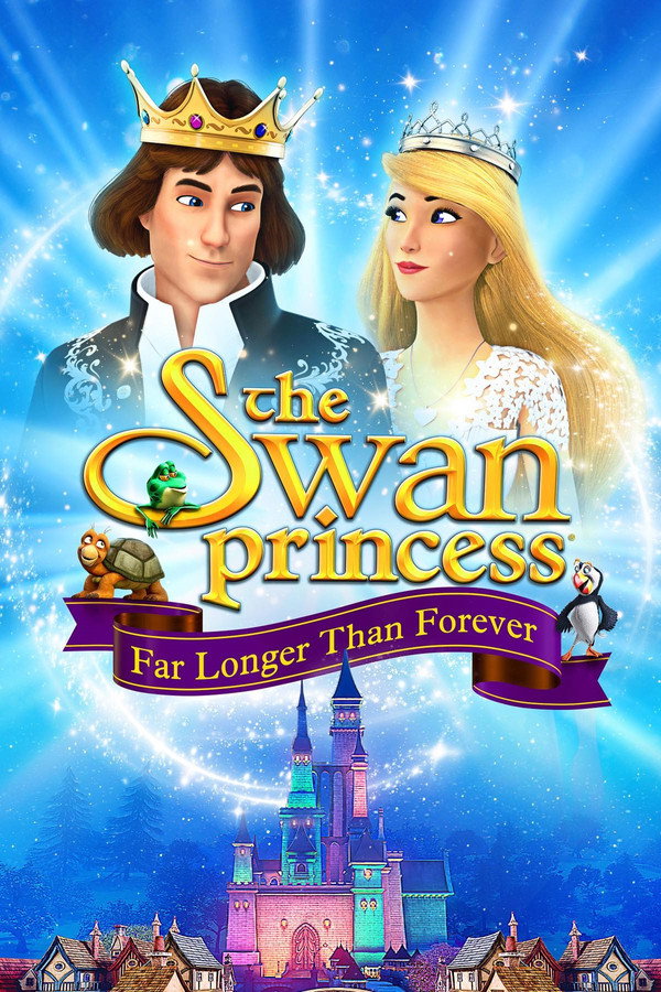 The Swan Princess: Far Longer Than Forever 海報