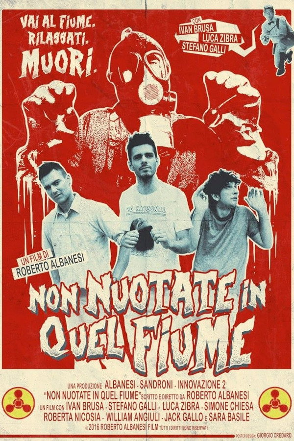 Non Nuotate In Quel Fiume 海报