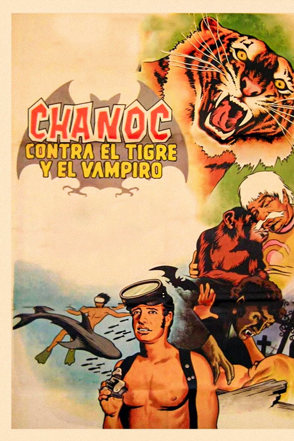 Chanoc vs. the Tiger and the Vampire poster