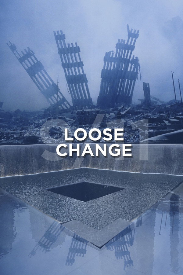 Loose Change 海报
