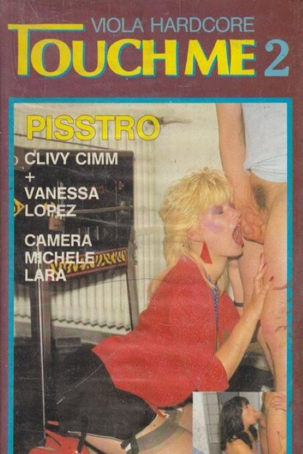 Touch Me 2: Pisstro 海报