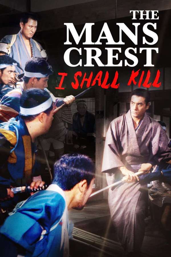 The Man's Crest: I Shall Kill poster