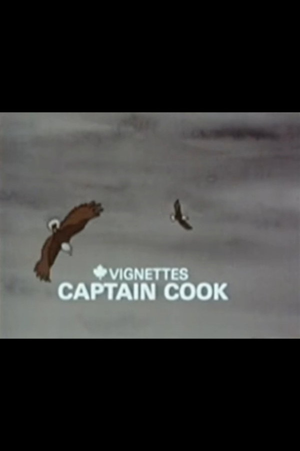 Canada Vignettes: Captain Cook 海报