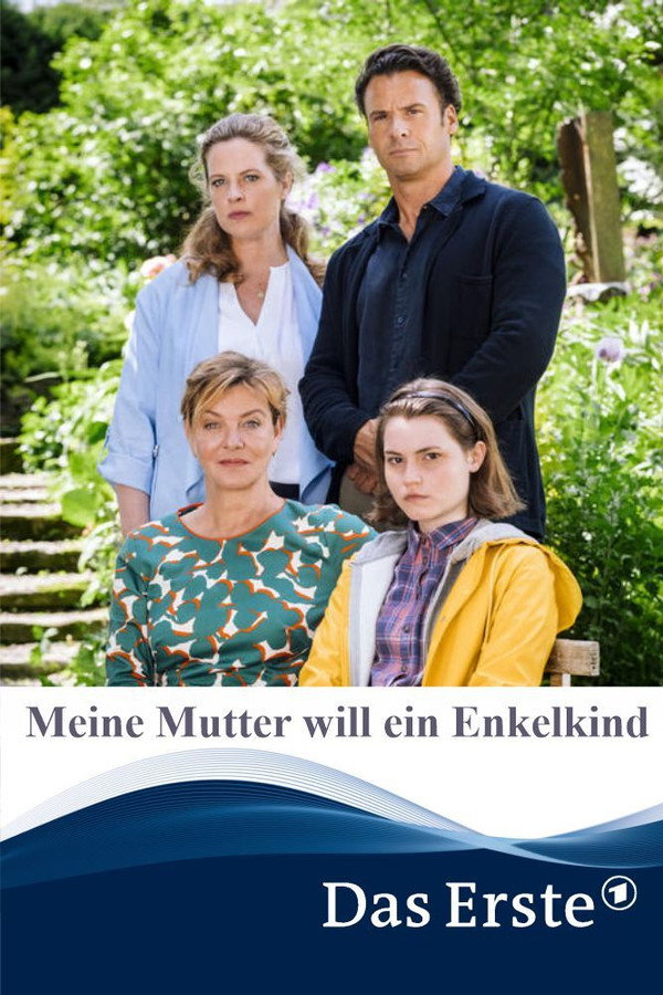 Meine Mutter will ein Enkelkind 海报