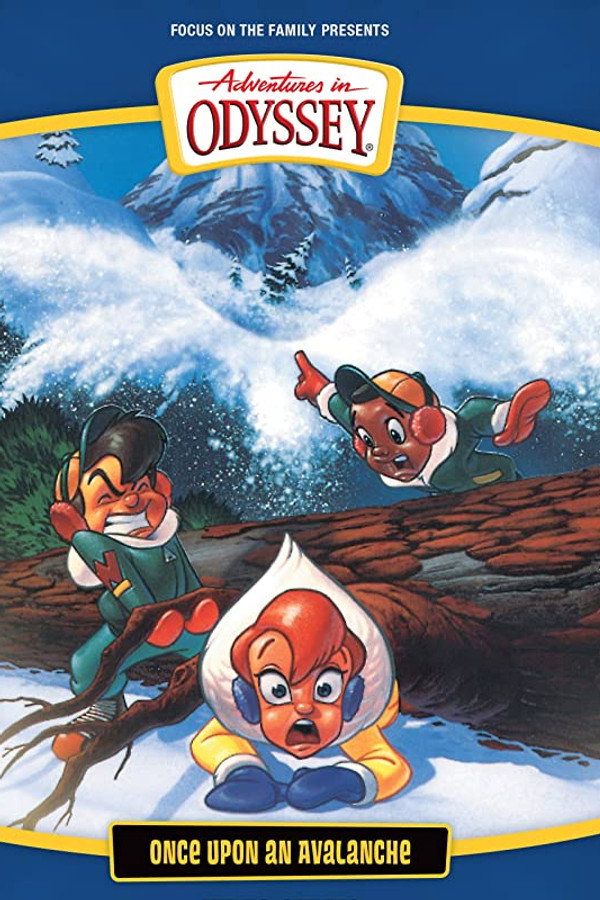 Adventures in Odyssey: Once Upon an Avalanche poster