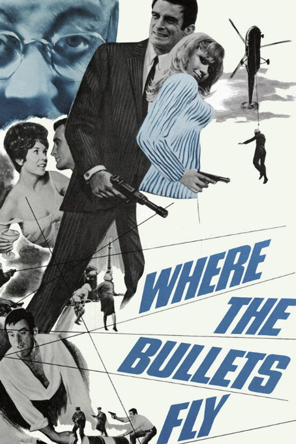 Where the Bullets Fly poster
