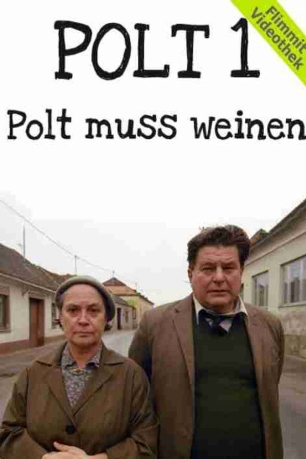 Polt muss weinen poster