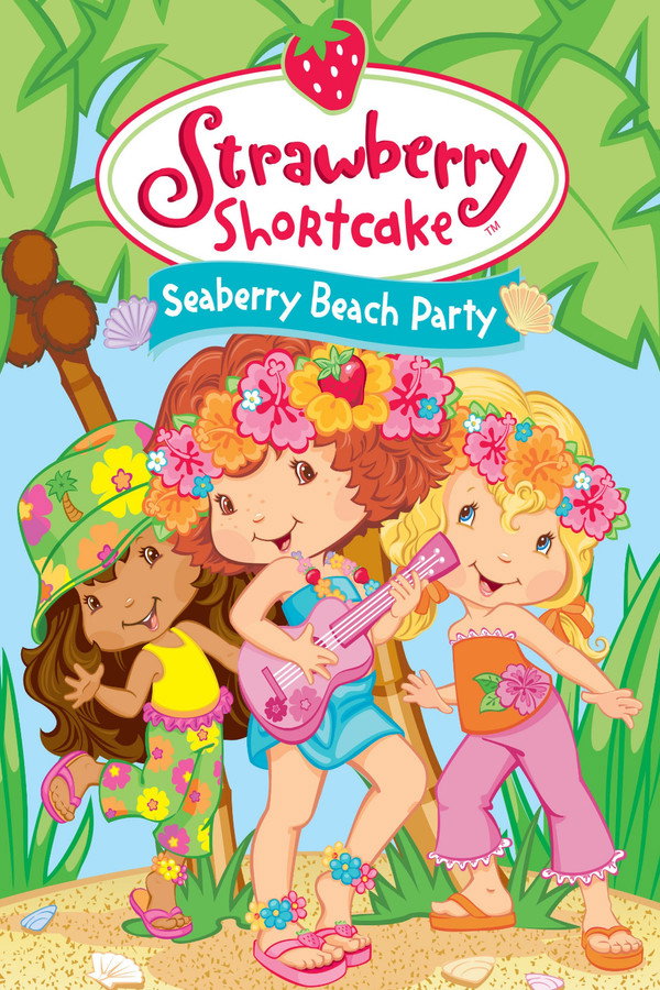 Strawberry Shortcake: Seaberry Beach Party 海报