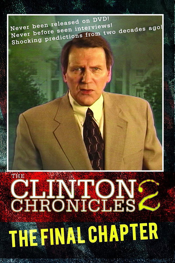 Clinton Chronicles 2 海报