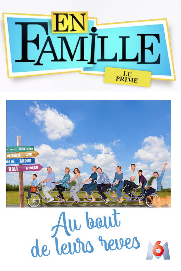 En famille :  Au bout de leurs rêves poster