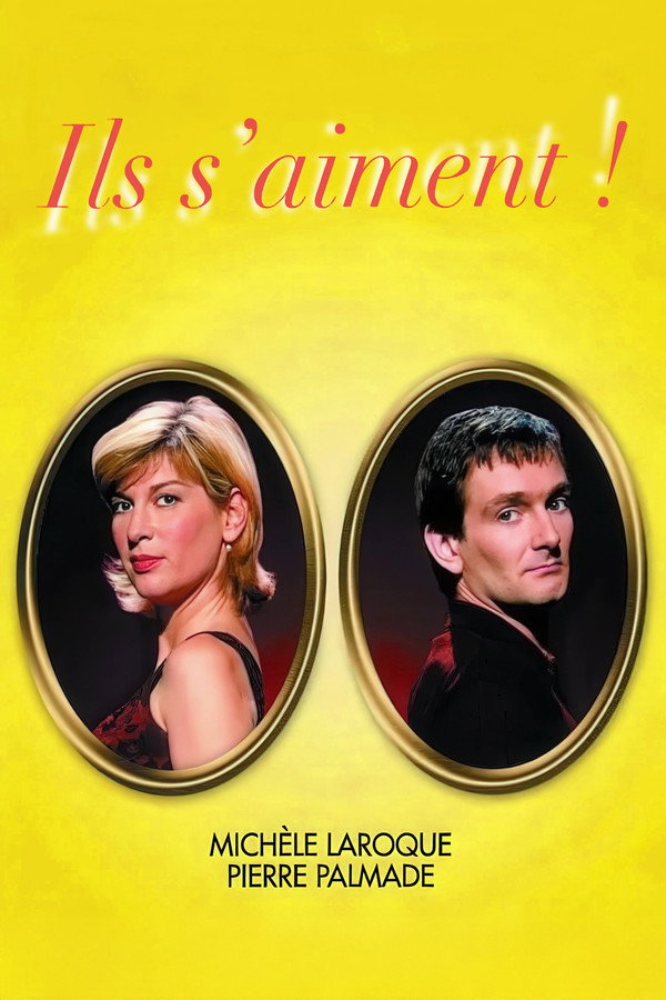 Ils s'aiment ! poster