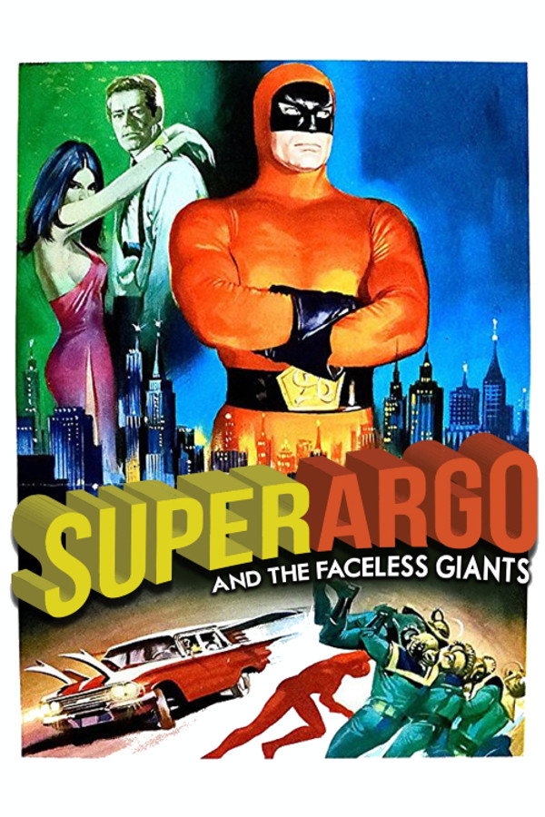 Superargo and the Faceless Giants poster