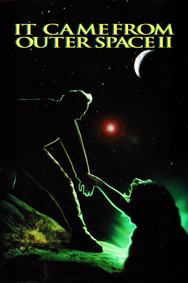 It Came from Outer Space II 海报