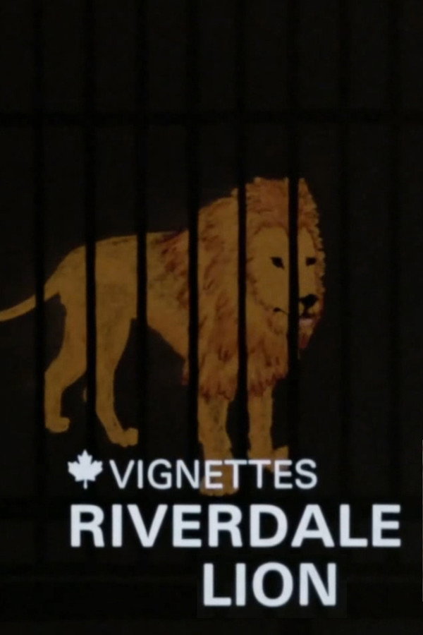 Canada Vignettes: Riverdale Lion 海报